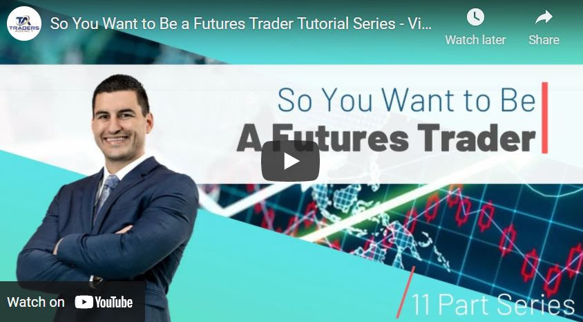 So you want to be a futures trader So you want to be a futures trader